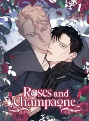 Roses and Champagne
